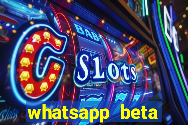 whatsapp beta 3.3.10 baixar